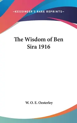 La sagesse de Ben Sira 1916 - The Wisdom of Ben Sira 1916
