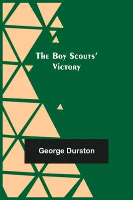 La victoire des scouts - The Boy Scouts' Victory