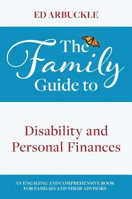 Le guide familial du handicap et des finances personnelles - The Family Guide to Disability and Personal Finances