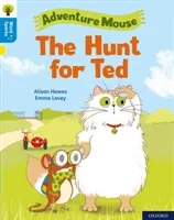 Oxford Reading Tree Word Sparks : Niveau 3 : La chasse à Ted - Oxford Reading Tree Word Sparks: Level 3: The Hunt for Ted
