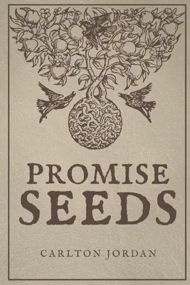 Les graines de la promesse - Promise Seeds