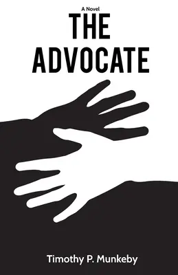 The Advocate, un roman - The Advocate, a novel