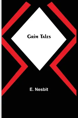 Contes sinistres - Grim Tales