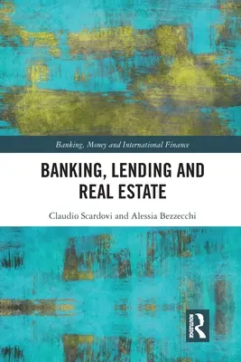 Banque, crédit et immobilier - Banking, Lending and Real Estate