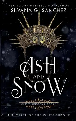 Cendre et neige : La malédiction du trône blanc - Ash and Snow: The Curse of the White Throne