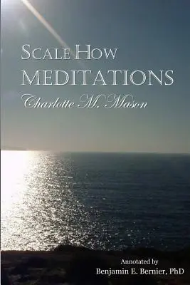 Méditations sur l'échelle How - Scale How Meditations