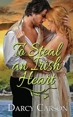 Voler un cœur irlandais - To Steal an Irish Heart