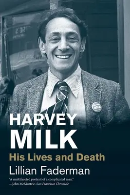 Harvey Milk : sa vie et sa mort - Harvey Milk: His Lives and Death