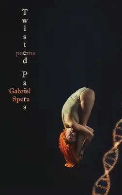 Twisted Pairs : Poèmes - Twisted Pairs: Poems