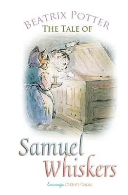 L'histoire de Samuel Whiskers - The Tale of Samuel Whiskers