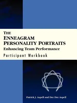 Les portraits de personnalité de l'ennéagramme, manuel du participant : Enhancing Team Performance Card Deck - Perfecters (lot de 9 cartes) - The Enneagram Personality Portraits, Participant Workbook: Enhancing Team Performance Card Deck - Perfecters (Set of 9 Cards)