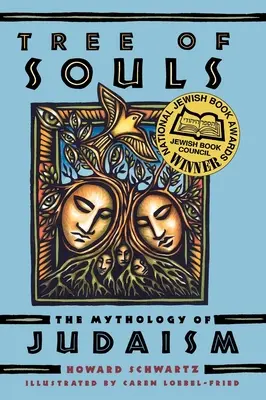 L'arbre des âmes : La mythologie du judaïsme - Tree of Souls: The Mythology of Judaism