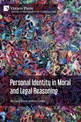 L'identité personnelle dans le raisonnement moral et juridique - Personal Identity in Moral and Legal Reasoning