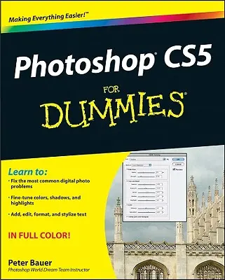 Photoshop Cs5 pour les nuls - Photoshop Cs5 for Dummies