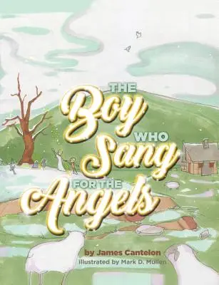 Le garçon qui chantait pour les anges - The Boy who Sang for the Angels