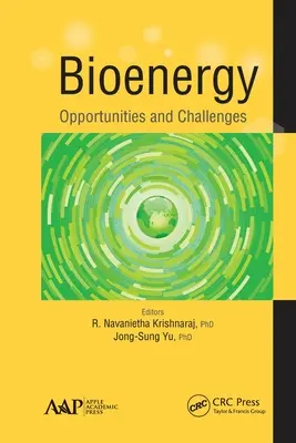 Bioénergie : Opportunités et défis - Bioenergy: Opportunities and Challenges