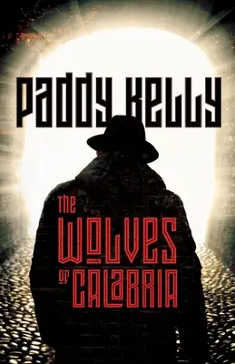 Les loups de Calabre - The Wolves of Calabria