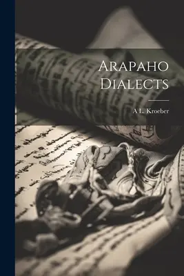 Dialectes Arapaho - Arapaho Dialects