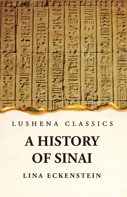 Une histoire du Sinaï - A History of Sinai