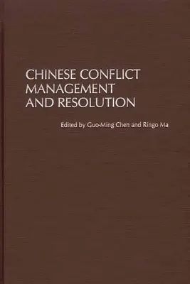 Gestion et résolution des conflits en Chine - Chinese Conflict Management and Resolution