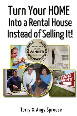 Transformez votre maison en maison de location au lieu de la vendre&nbsp;! - Turn Your Home Into a Rental House Instead of Selling It!