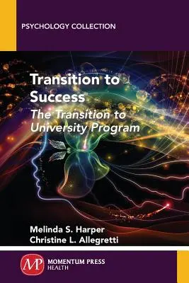 Transition vers le succès : Le programme de transition vers l'université - Transition to Success: The Transition to University Program