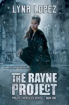 Le projet Rayne : Projet Hercule - The Rayne Project: Project Hercules