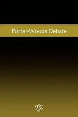 Débat Porter-Woods - Porter-Woods Debate