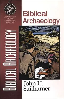 L'archéologie biblique - Biblical Archaeology
