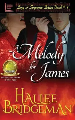 Une mélodie pour James : Song of Suspense Series book 1 - A Melody for James: Song of Suspense Series book 1