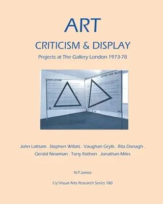 L'art, la critique et l'exposition. - Art, Criticism and Display.