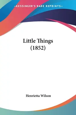 Petites choses (1852) - Little Things (1852)