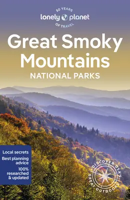 Lonely Planet Parc national des Great Smoky Mountains 3 - Lonely Planet Great Smoky Mountains National Park 3