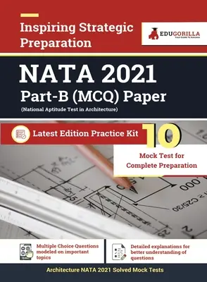 Nata 2023 : National Aptitude Test in Architecture (B. Arch) - 10 tests blancs complets (questions objectives résolues de la partie B) avec le Nata 2023 (édition anglaise) - Nata 2023: National Aptitude Test in Architecture (B. Arch) - 10 Full Length Mock Tests (Solved Objective Questions of Part B) wi