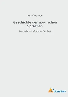 Histoire des langues nordiques : Surtout à l'époque des pays nordiques - Geschichte der nordischen Sprachen: Besonders in altnordischer Zeit