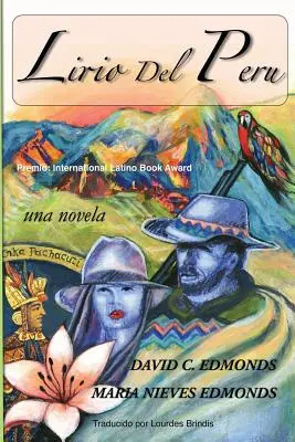 Lirio del Peru : Una novela - Lirio del Peru: Una novela