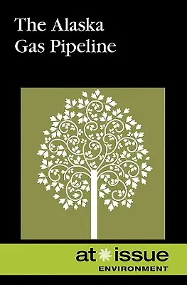 Le gazoduc de l'Alaska - The Alaska Gas Pipeline