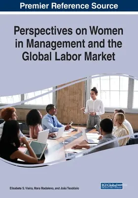 Perspectives sur les femmes dans la gestion et le marché du travail mondial - Perspectives on Women in Management and the Global Labor Market