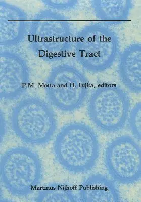 Ultrastructure du tube digestif - Ultrastructure of the Digestive Tract
