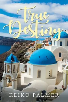 Le vrai destin - True Destiny
