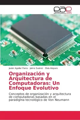 Organisation et architecture des ordinateurs : Un Enfoque Evolutivo - Organizacin y Arquitectura de Computadoras: Un Enfoque Evolutivo