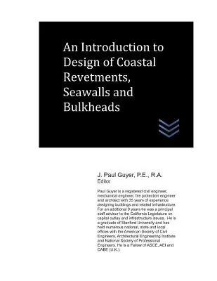 Introduction à la conception des revêtements côtiers, des digues et des cloisons - An Introduction to Design of Coastal Revetments, Seawalls and Bulkheads