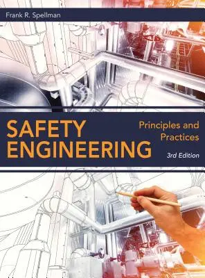 Ingénierie de la sécurité : Principes et pratiques - Safety Engineering: Principles and Practices