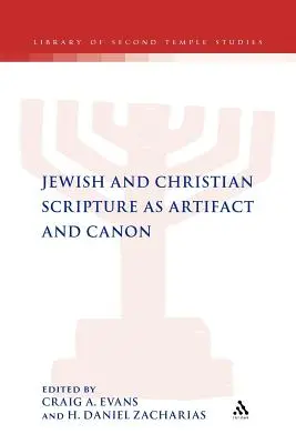 Les Écritures juives et chrétiennes en tant qu'artefact et canon - Jewish and Christian Scripture as Artifact and Canon