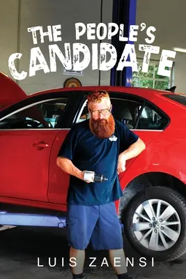 Le candidat du peuple - The People's Candidate