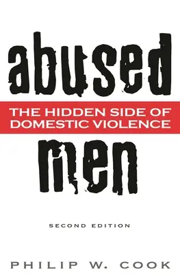 Les hommes maltraités : La face cachée de la violence domestique - Abused Men: The Hidden Side of Domestic Violence