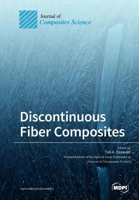 Composites à fibres discontinues - Discontinuous Fiber Composites