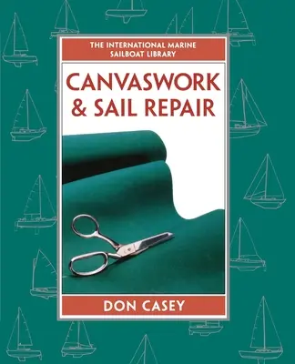 Toiles et réparation des voiles (Pb) - Canvaswork and Sail Repair (Pb)