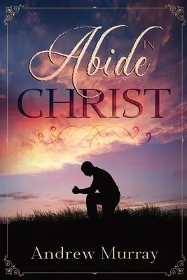 Demeurer en Christ - Abide in Christ