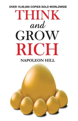 Pensez et devenez riche - Think and Grow Rich
